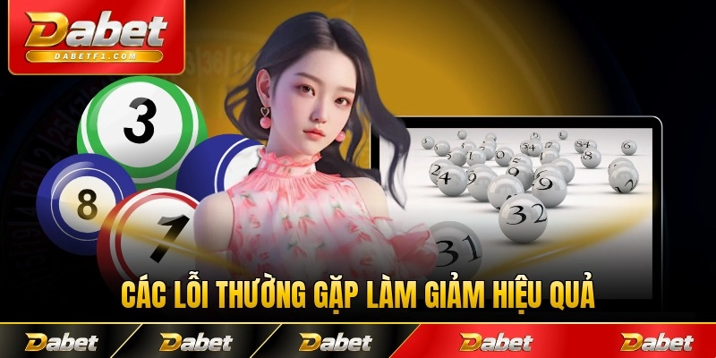 Các lỗi thường gặp làm giảm hiệu quả cùng hiệu năng phán quyết
